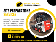Looking for Site Preparations Services in Adelaide?